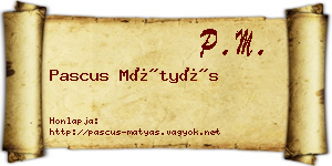 Pascus Mátyás névjegykártya